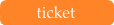 ticket